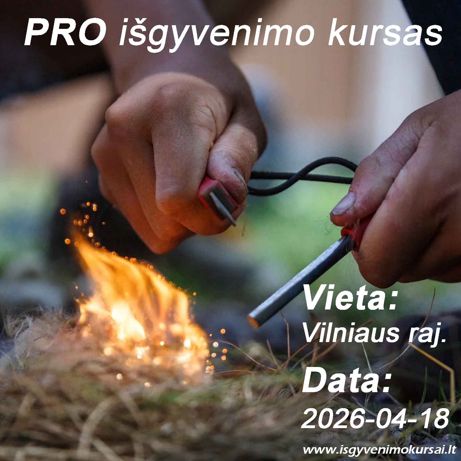 Išgyvenimo kursas 26-04-18 Išgyvenimo kursai Vilniuje