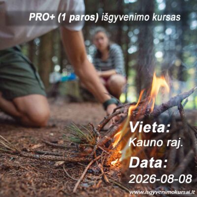 Išgyvenimo kursas, 1 paros, Kaune, 26-08-08